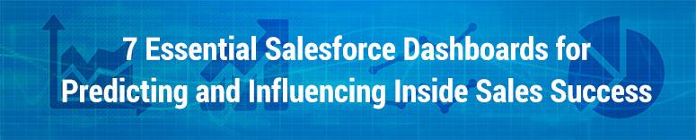 blog-banner-7-essential-salesforce-dashboards
