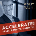 Accelerate! Sales. Profits. Growth