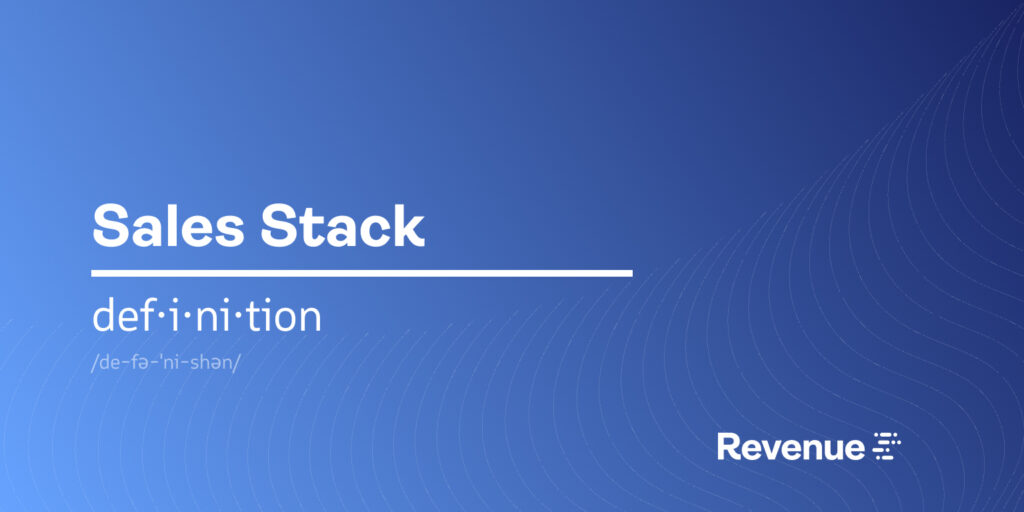 What Is a Sales Stack? Tools, Components & How to Build One