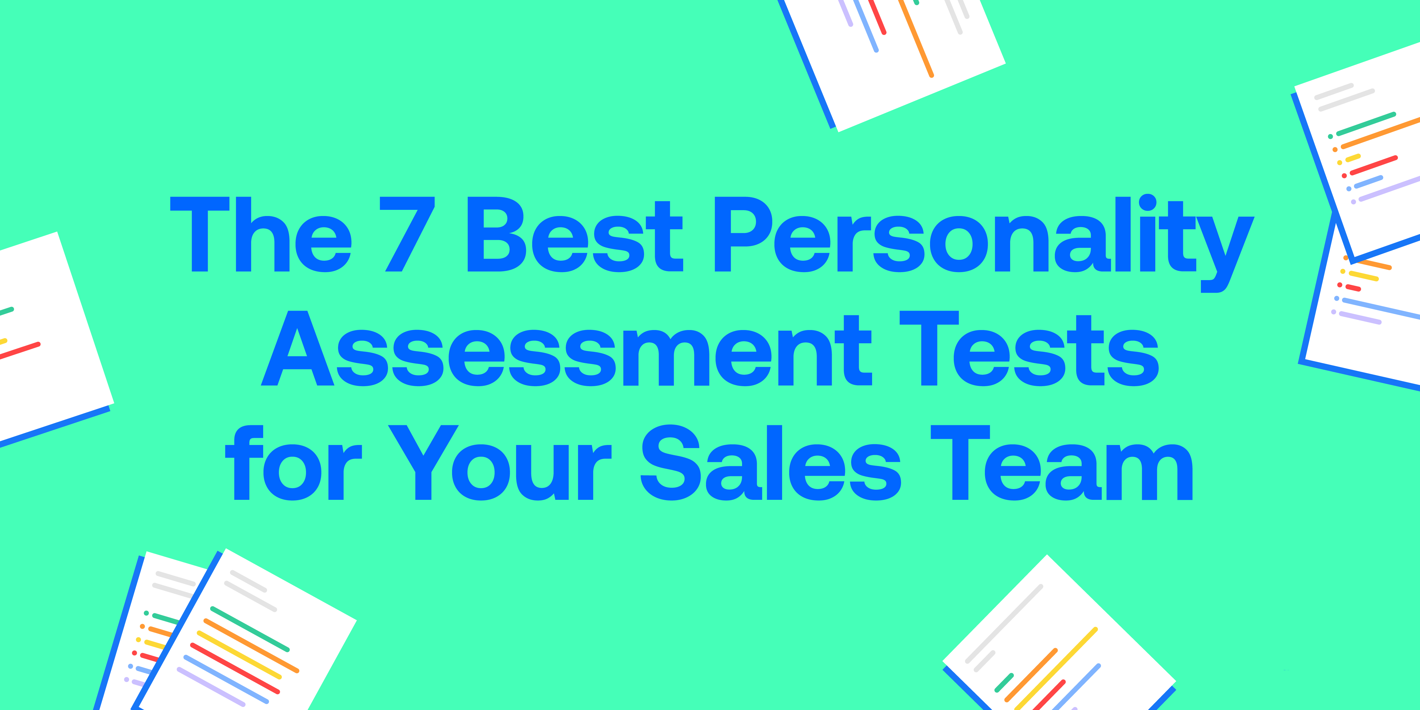 7 Top Sales Personality Assessment Tests For Recruiting The Best Talent