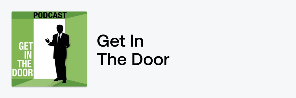 Get in the Door Sales Podcast for Sales Reps