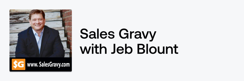 Jeb Blount Sales Gravy Best Podcast Rankings