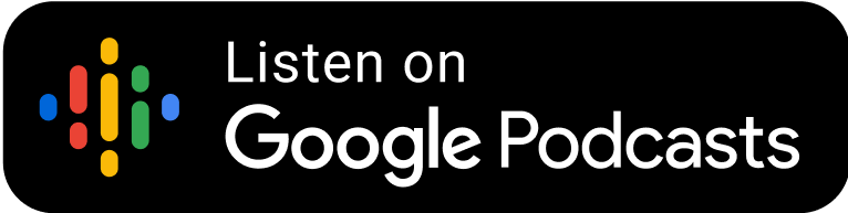 Listen on Google Podcasts