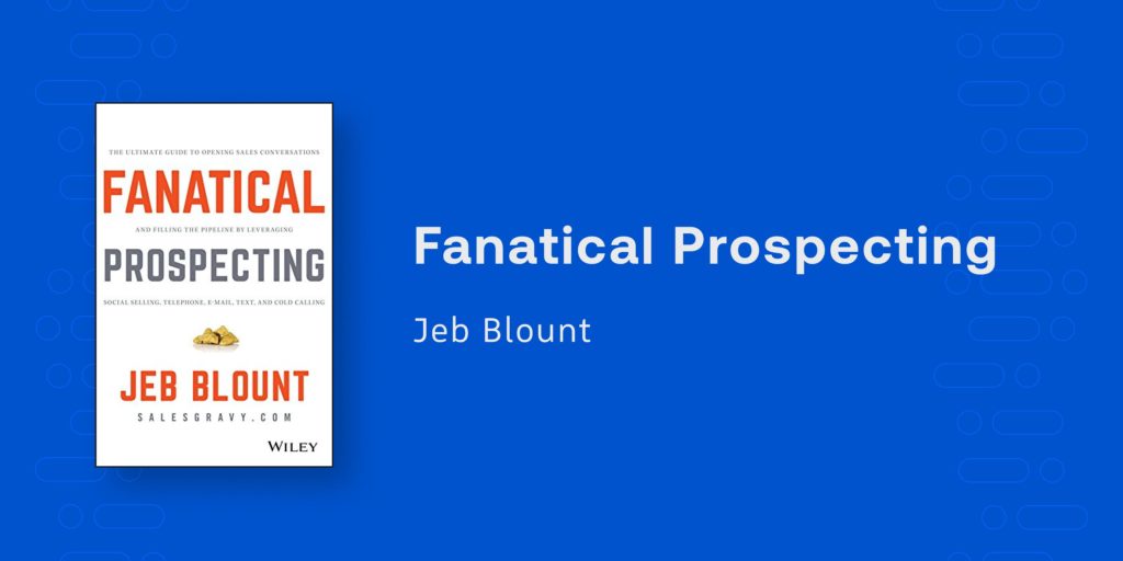 Fanatical Prospecting Jeb Blount