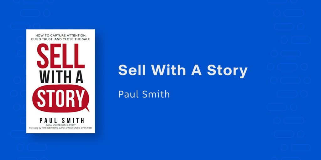 Sell with a Story Paul Smith