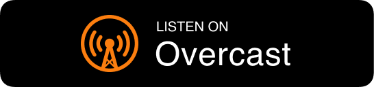Listen on Overcast