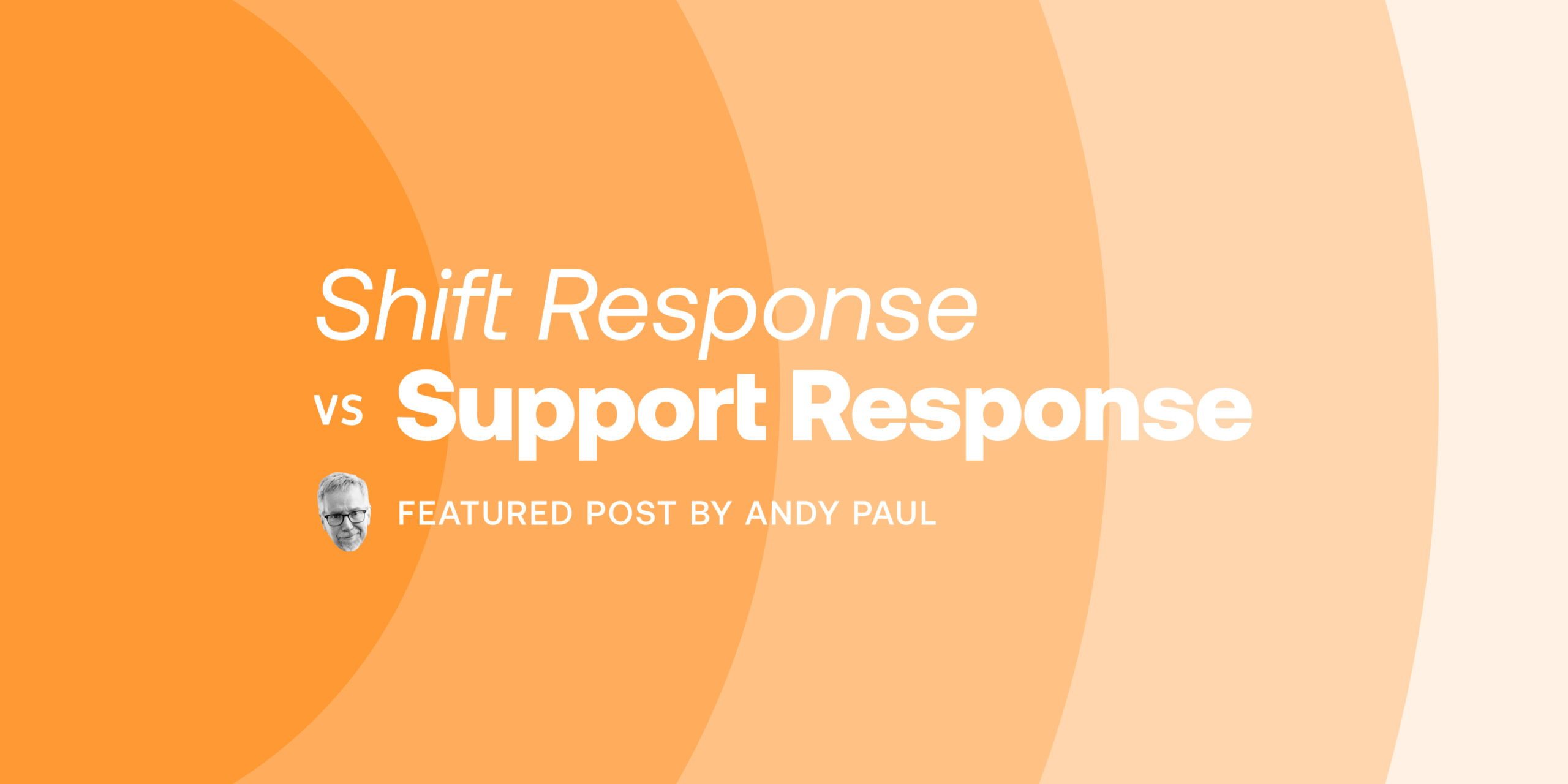 Article Shift Response vs. Support Response