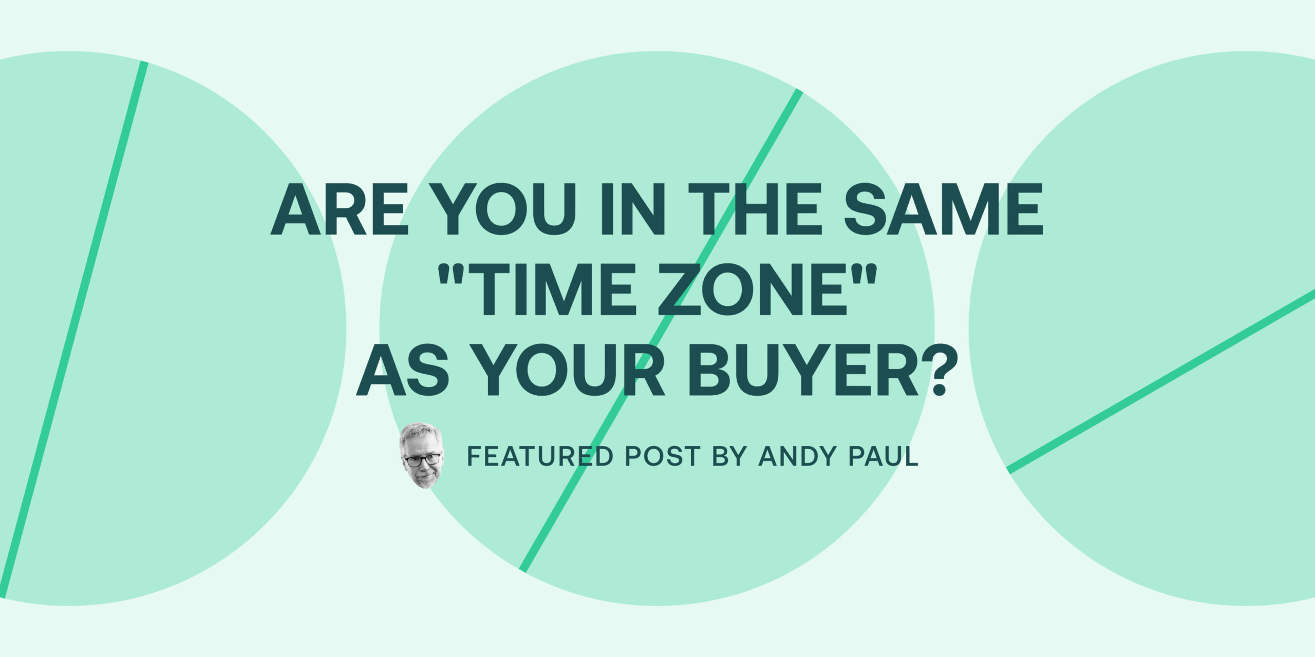 Are You In The Same Time Zone As Your Buyer Revenue io are-you-in-the-same-time-zone-as-your-buyer-revenue-io