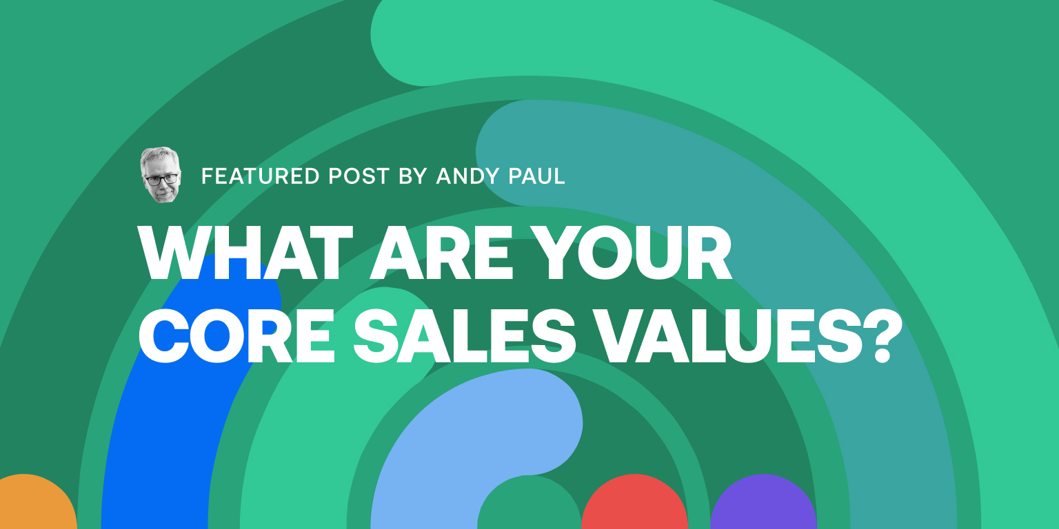 What Are Your Core Sales Values? Revenue