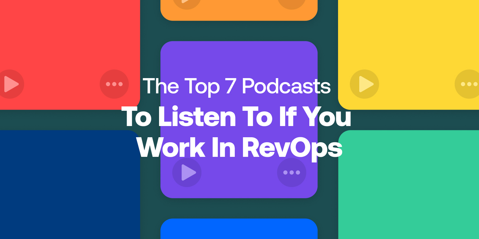 Article The Top 7 Podcasts to Listen to If You Work in RevOps