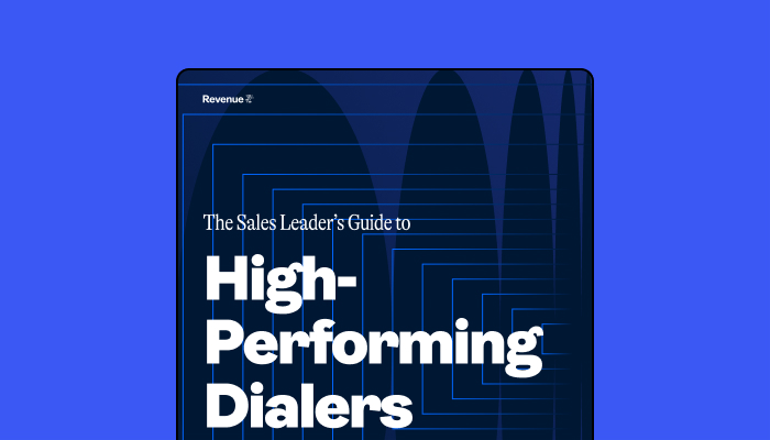 The Sales Leader's Guide to High-Performing Dialers