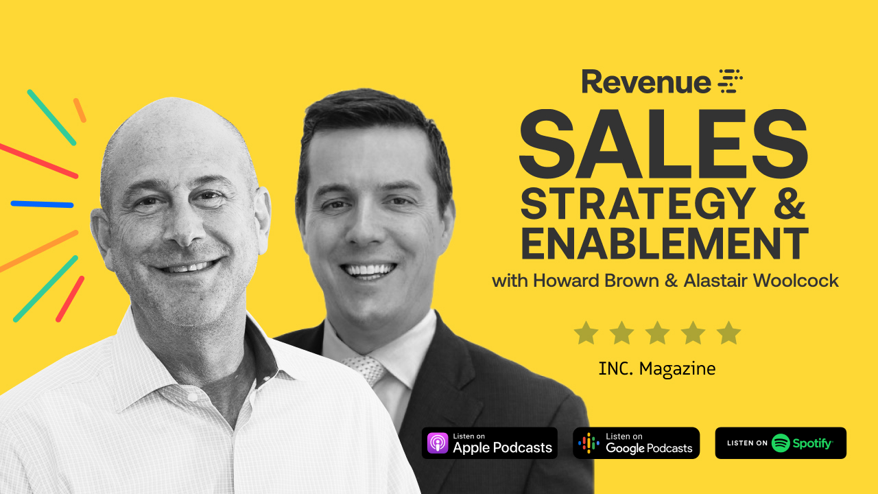 Sales Strategy & Enablement Podcast with Howard Brown | Revenue