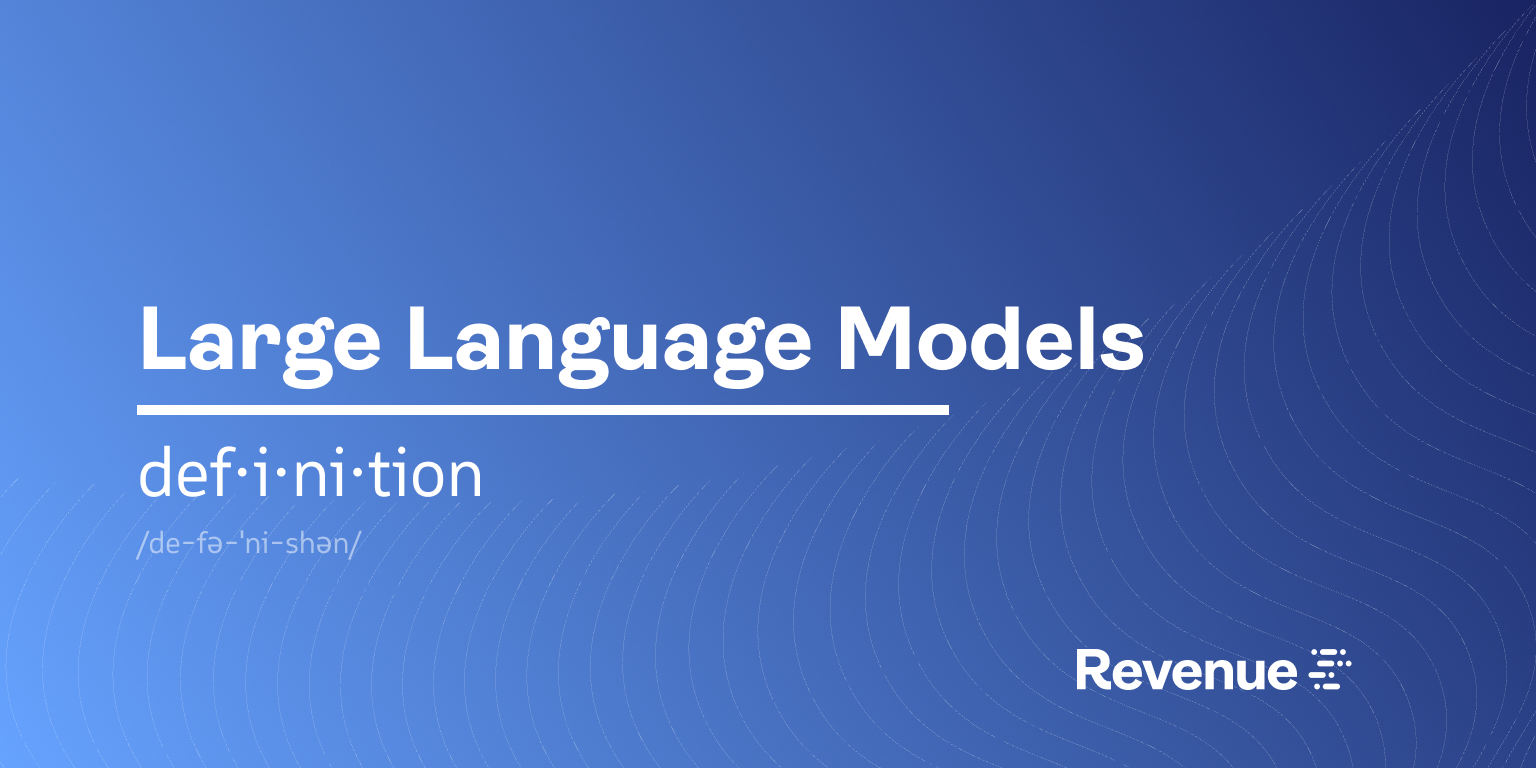 Definition | What are Large Language Models (LLMs)?