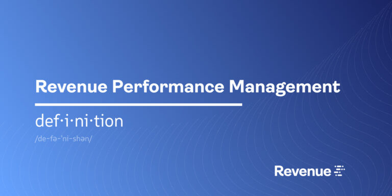 What is Revenue Performance Management (RPM)? | Revenue