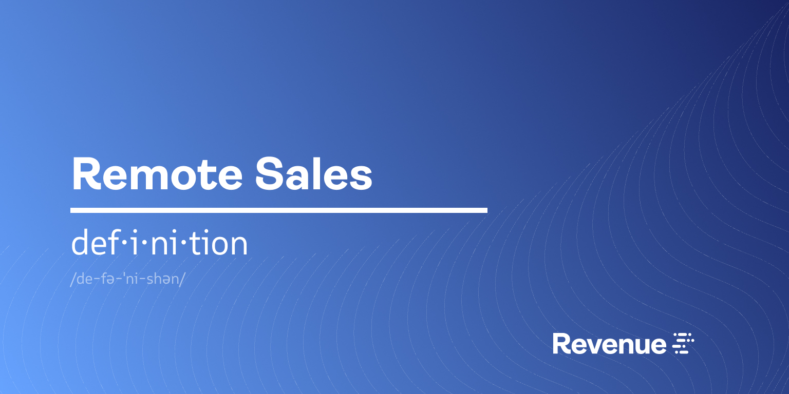 What is Remote Sales?