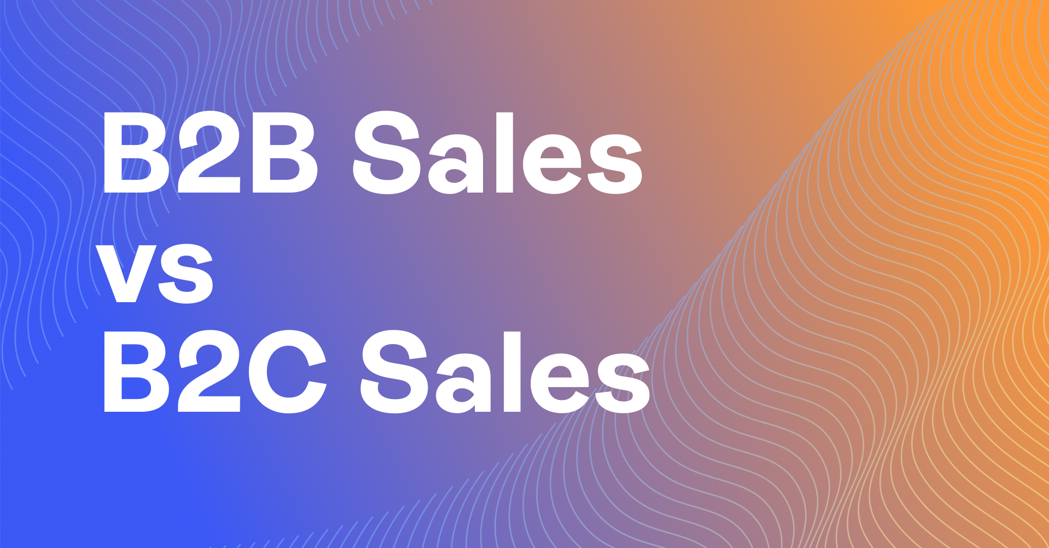 b2b sales vs b2c sales blog image