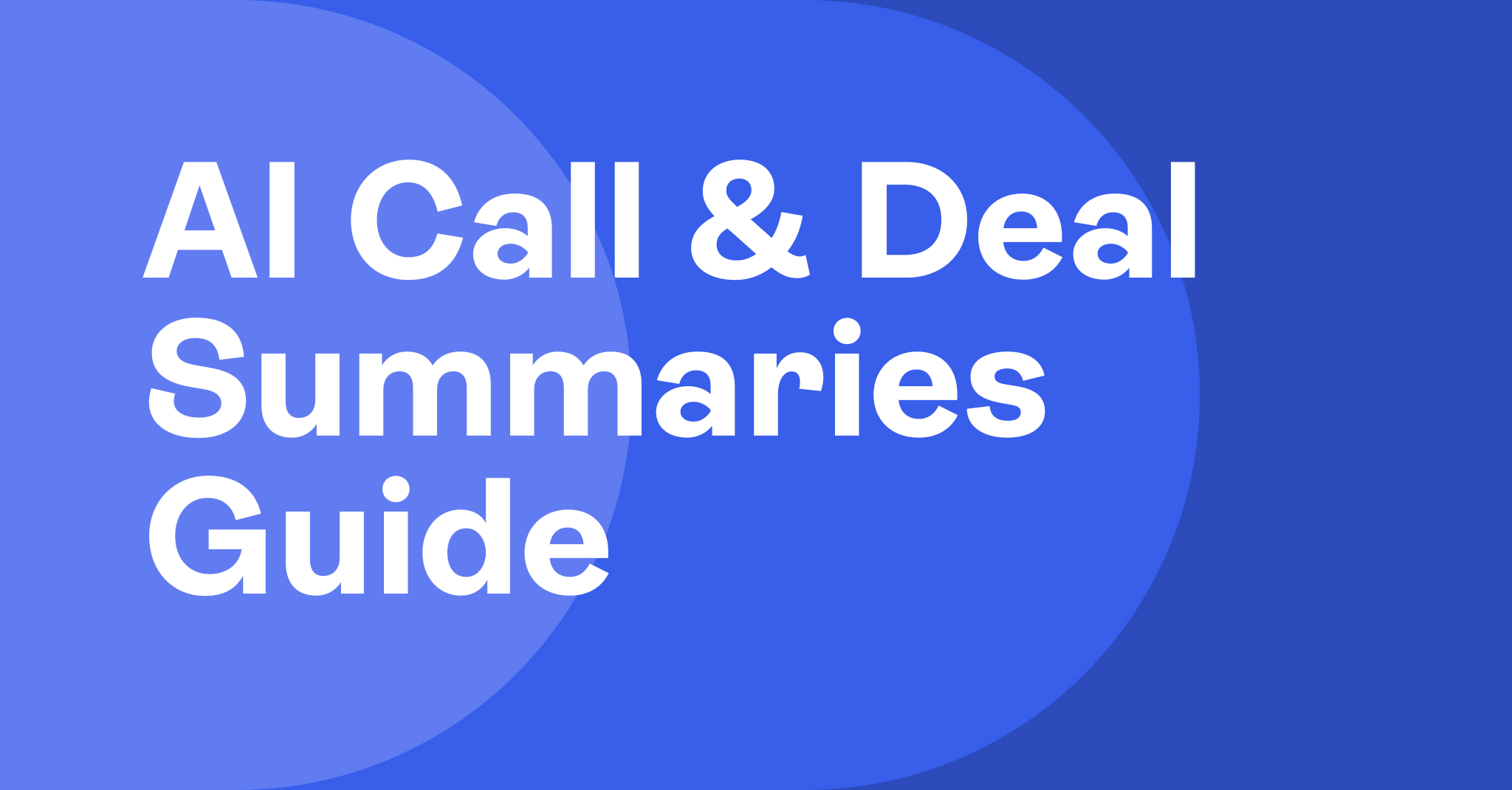 AI Summaries for Sales: Boost Meeting-to-Opportunity Conversion