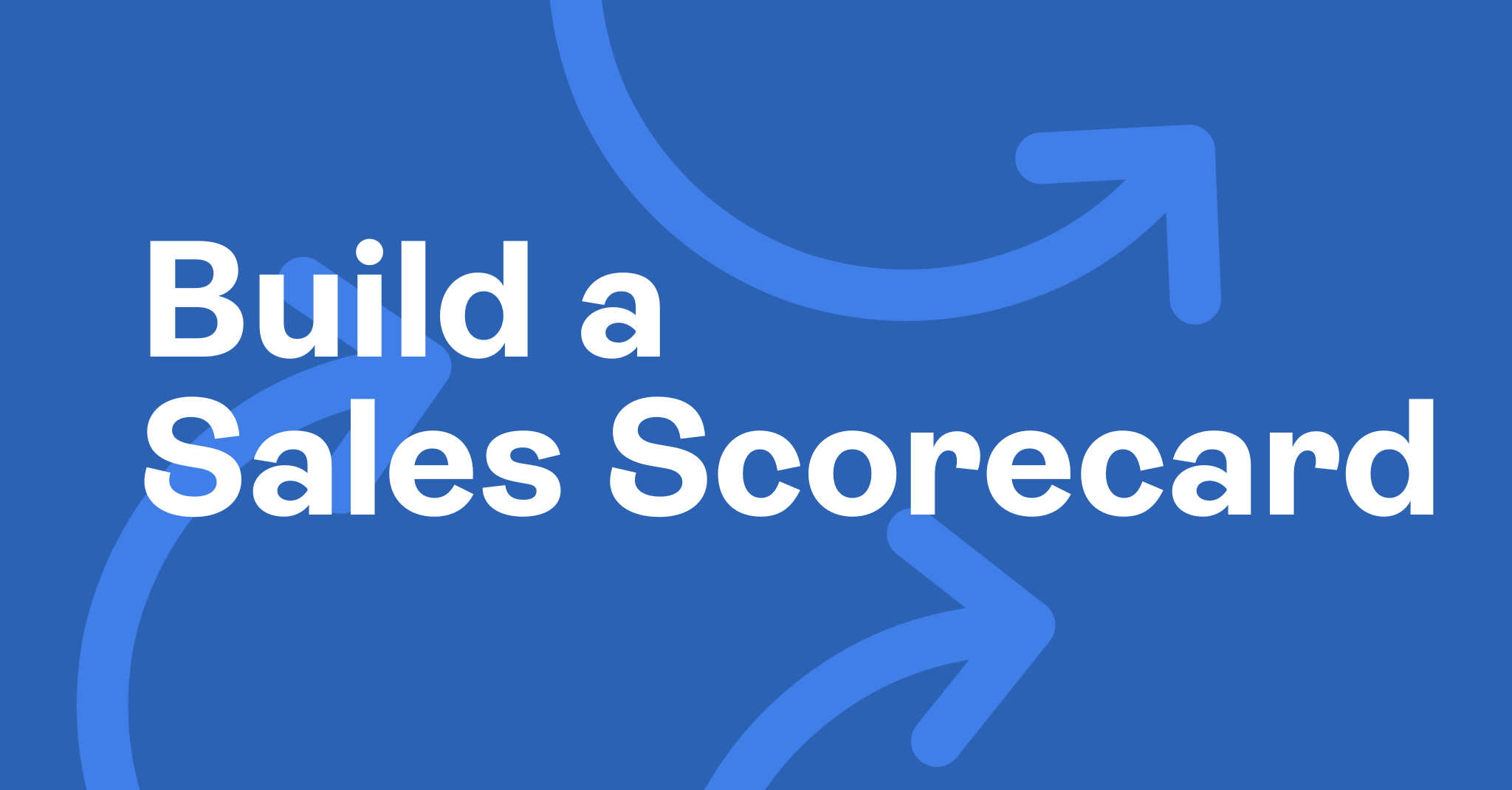 Boost Win Rates: Design Sales Scorecards for Real Impact