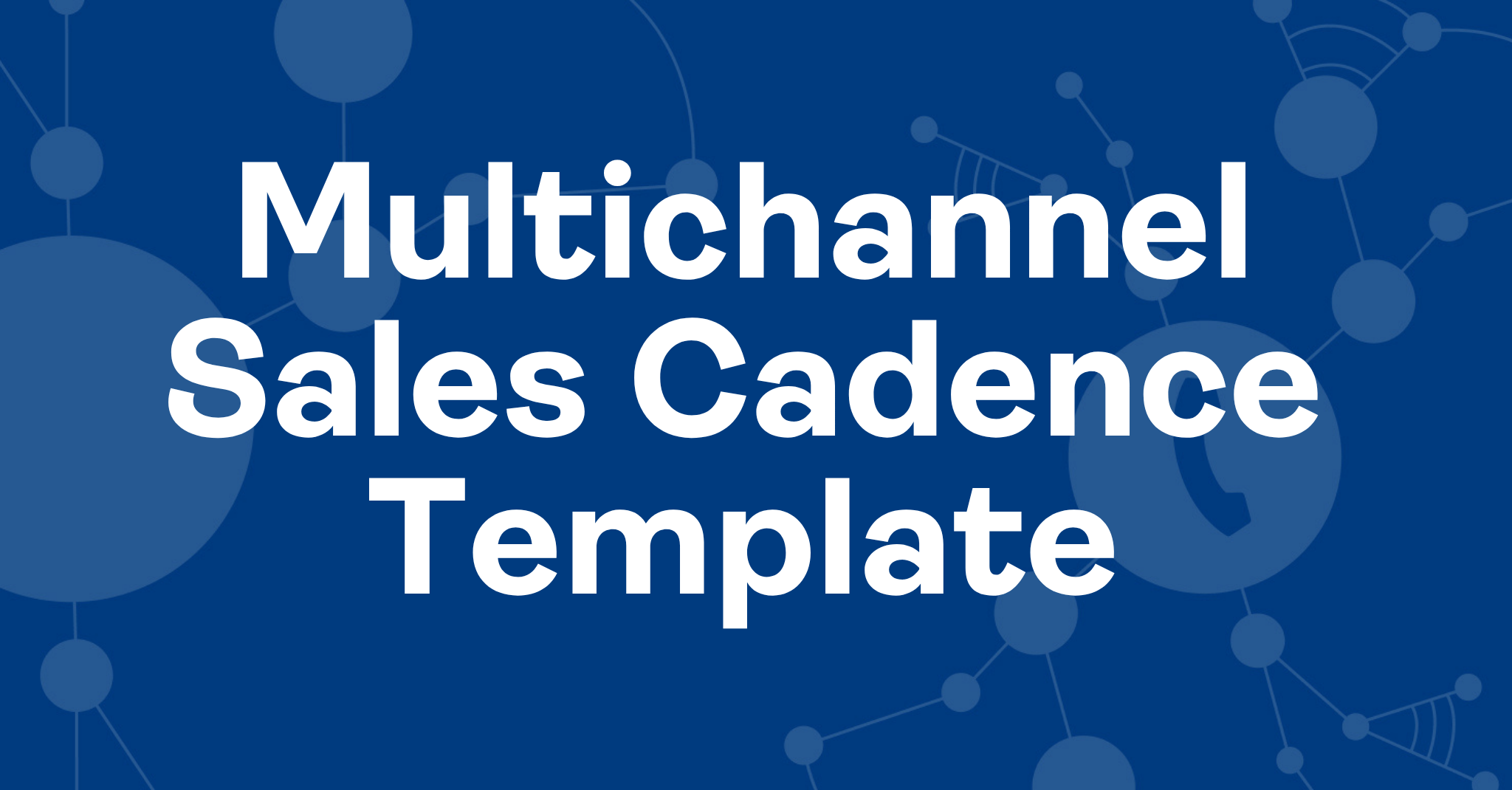multichannel-sales-cadence-template-outbound