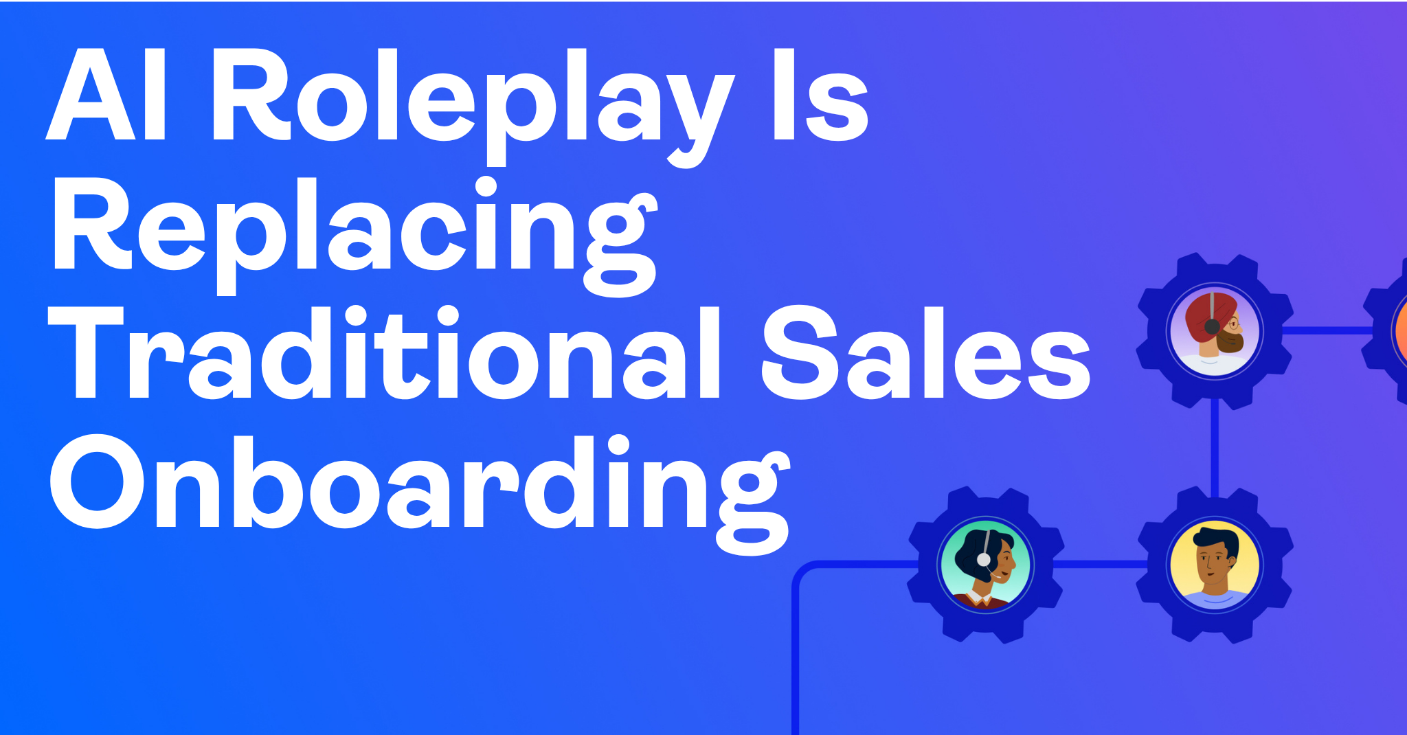 AI Roleplay Is Replacing Traditional Sales Onboarding