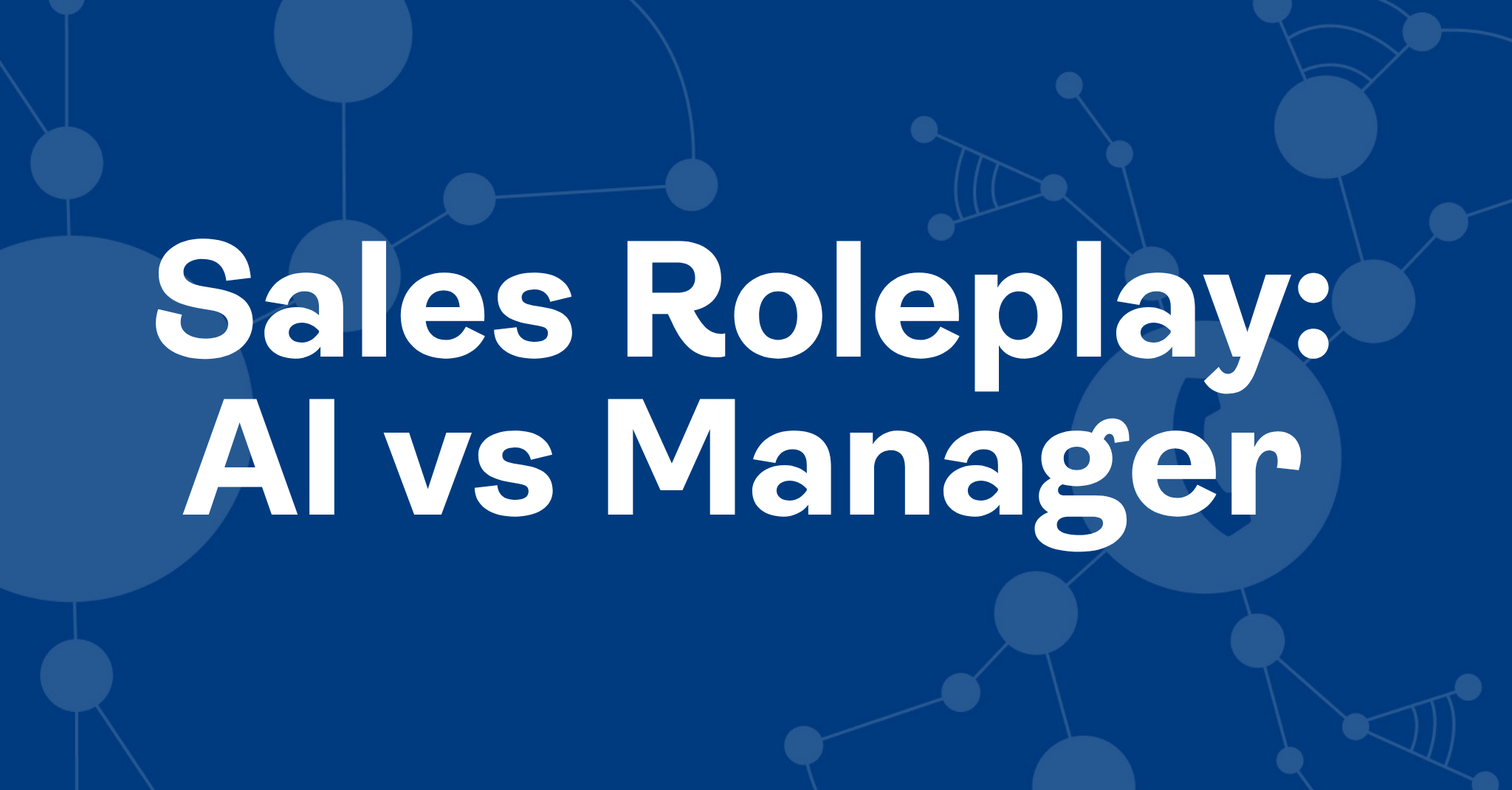 ai-sales-roleplay-vs-manager-or-peer